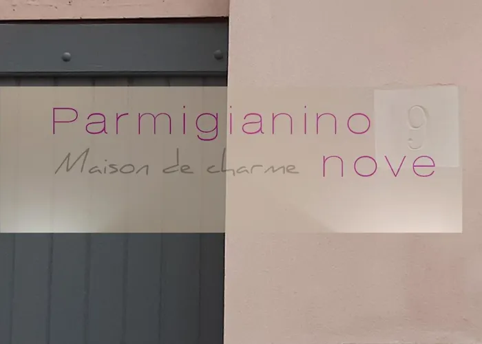Parmigianino Nove * Parme
